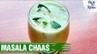 Buttermilk Recipe | मसाला छाछ कैसे बनाये | Masala Chaas Recipe | Shudh Desi Kitchen