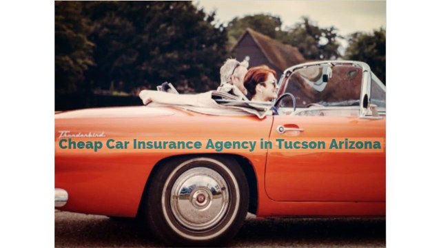 Cheap Car Insurance Agency in Tucson Arizona