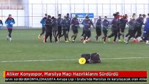 Atiker Konyaspor, Marsilya Maçı Hazırlıklarını Sürdürdü