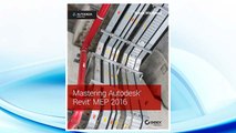 Download PDF Mastering Autodesk Revit MEP 2016: Autodesk Official Press FREE