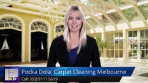 Pocka Dola: Carpet Cleaning Melbourne Taylors Lakes Incredible Five Star Review by Catherine Farrell