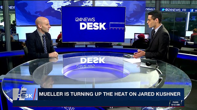 i24NEWS DESK | Mueller is turning up the heat on Jared Kushner | Wednesday, November 22nd 2017