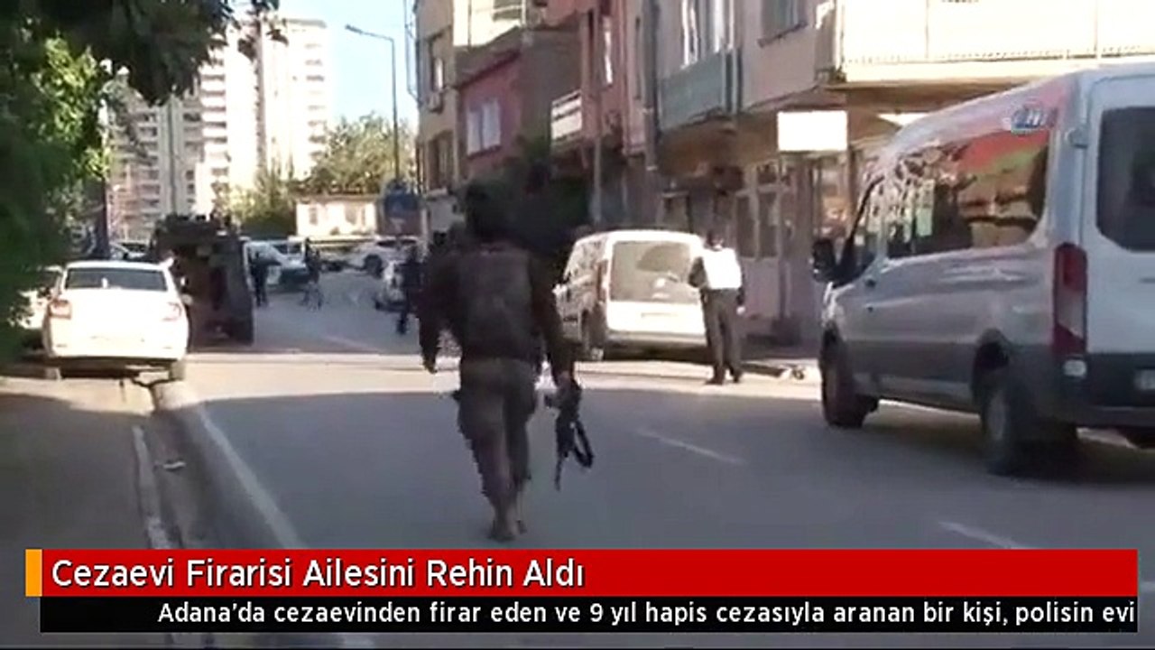 Cezaevi Firarisi Ailesini Rehin Aldı