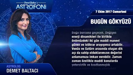 Günlük Burç Yorumu 7 Ekim 2017 Cumartesi, Astroloji, Burçlar