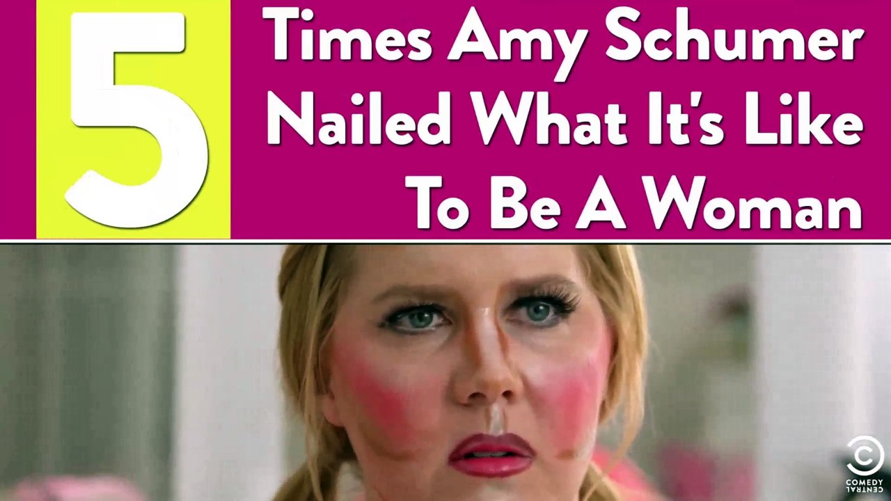 5 Times Amy Schumer Nailed What It's Like To Be A Woman _ Comedy Central UK | Daily Funny | Funny Video | Funny Clip | Funny Animals