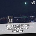 Une boule de feu traverse le ciel japonais
