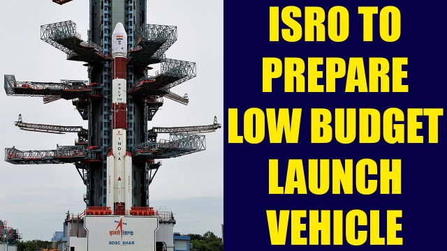 ISRO to develop small launch vehicle for light weight satellites | Oneindia News