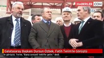 Galatasaray Başkanı Dursun Özbek, Fatih Terim'le Görüştü