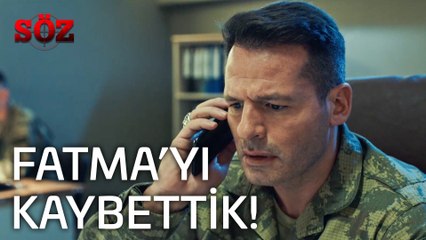 Söz | 22.Bölüm - Fatma'yı Kaybettik!