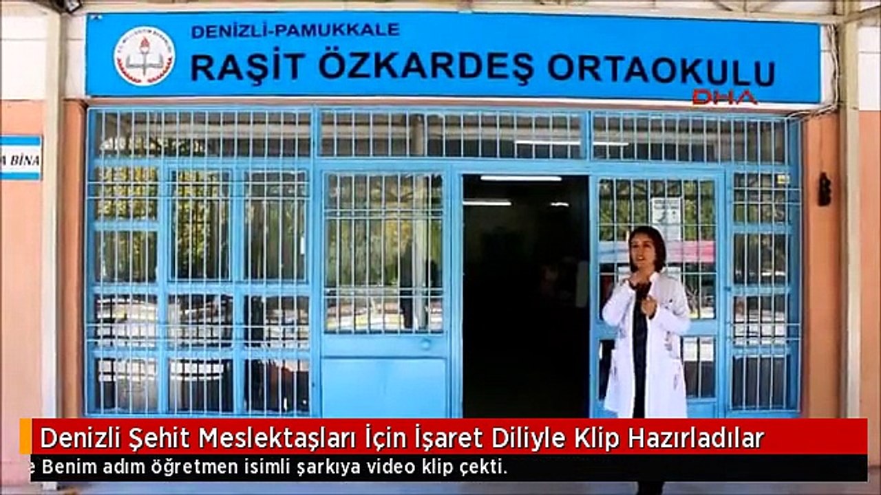 Denizli Şehit Meslektaşları İçin İşaret Diliyle Klip Hazırladılar