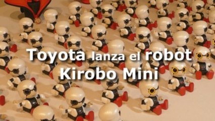Toyota lanza el robot Kirobo Mini que revoluciona las relaciones con humanos