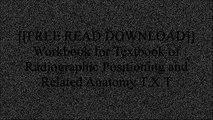 [1mmhs.[F.R.E.E R.E.A.D D.O.W.N.L.O.A.D]] Workbook for Textbook of Radiographic Positioning and Related Anatomy by Kenneth L. Bontrager [E.P.U.B]