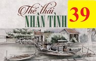 Thế Thái Nhân Tình Tập 39 FullHD - The THai Nhan TInh 40