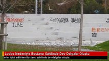 Lodos Nedeniyle Bostancı Sahilinde Dev Dalgalar Oluştu