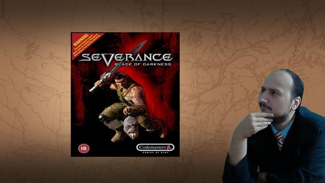 Gaming History: Severance Blade of Darkness The Dark Souls game that was actually good