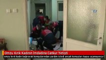 Omzu Kırık Kadının İmdadına Cankur Yetişti