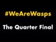 #WeAreWasps - The Amlin Challenge Cup Quarter Final