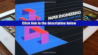 Read ebook  Paper Engineering for Pop-up Books and Cards Full Version