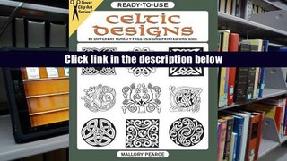 Read ebook  Ready-to-Use Celtic Designs: 96 Different Royalty-Free Designs Printed One Side: 96