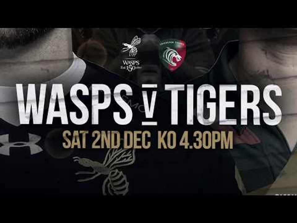 Wasps Vs Tigers - Sat 2nd December