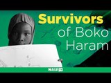 Survivors of Boko Haram