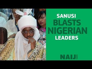 Emir Sanusi blasts Nigerian leadership
