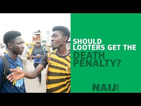 How should convicted looters be punished?