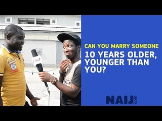 Can you marry an older lady or a younger man?
