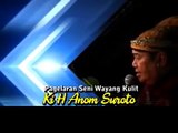 Wayang Kulit Dalang Ki Anom Suroto Part 4 of 6