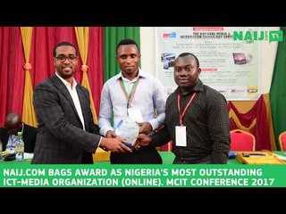 NAIJ.com bags awards as most outstanding ICT-Media organisation in Nigeria