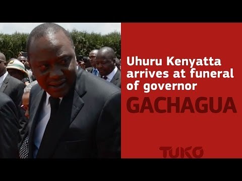 President Uhuru Kenyatta arrives at Gachagua's funeral