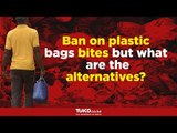 Ban on plastic bags bites but what are the alternatives?