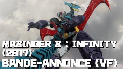MAZINGER Z : INFINITY (2017) - Bande-annonce (VF)