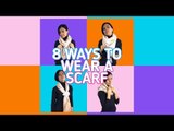 8 new ways to tie a scarf