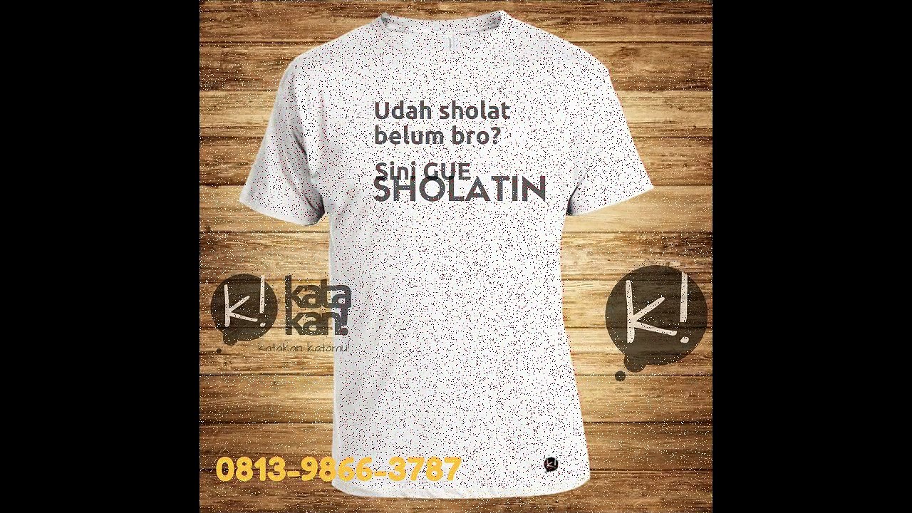 Promo!!! +62813-9866-3787 (telkomsel), Jual Kaos Kata-kata unik dan Custom (desain suka-suka)