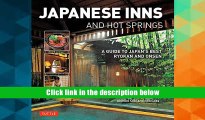 Full Trial Japanese Inns and Hot Springs: A Guide to Japan s Best Ryokan   Onsen D0nwload P-DF