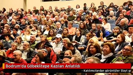 Bodrum'da Göbeklitepe Kazıları Anlatıldı
