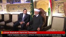 Lübnan Başbakanı Hariri'nin Temasları