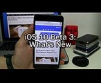 iOS 10 Beta 3 What's New (New Features, Bug Fixes etc)