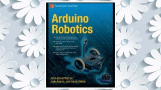 Download PDF Arduino Robotics (Technology in Action) FREE