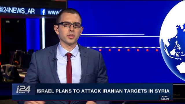 i24NEWS DESK | Israel plans to attack Iranian targets in Syria | Wednesday, November 22nd 2017