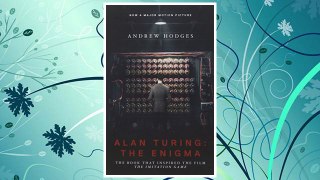 Download PDF Alan Turing: The Enigma: The Book That Inspired the Film