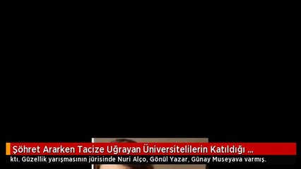 Şöhret Ararken Tacize Uğrayan Üniversitelilerin Katıldığı Yarışmanın Jürisinde Nuri Alço da Varmış