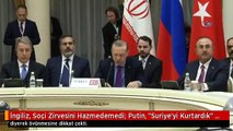 İngiliz, Soçi Zirvesini Hazmedemedi: Putin, 