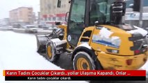 Karın Tadını Çocuklar Çıkardı...yollar Ulaşıma Kapandı, Onlar Kartopunun Keyfini Yaşadı