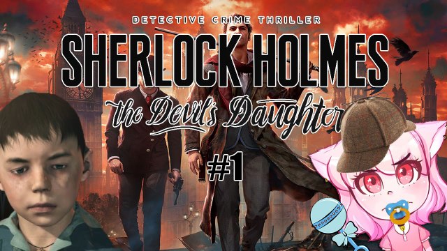Jeux vidéos Clermont-Ferrand sylvaindu63 - sherlock holmes the devil´s daughter enquête 1 épisode 01