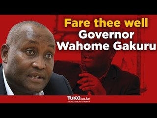 Governor Wahome Gakuru died following a traggic road accident