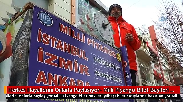 Herkes Hayallerini Onlarla Paylaşıyor- Milli Piyango Bilet Bayileri Yılbaşı Bilet Satışlarına...