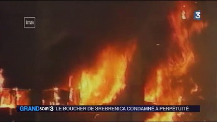 Prison à perpétuité pour le "boucher des Balkans" Ratko Mladic