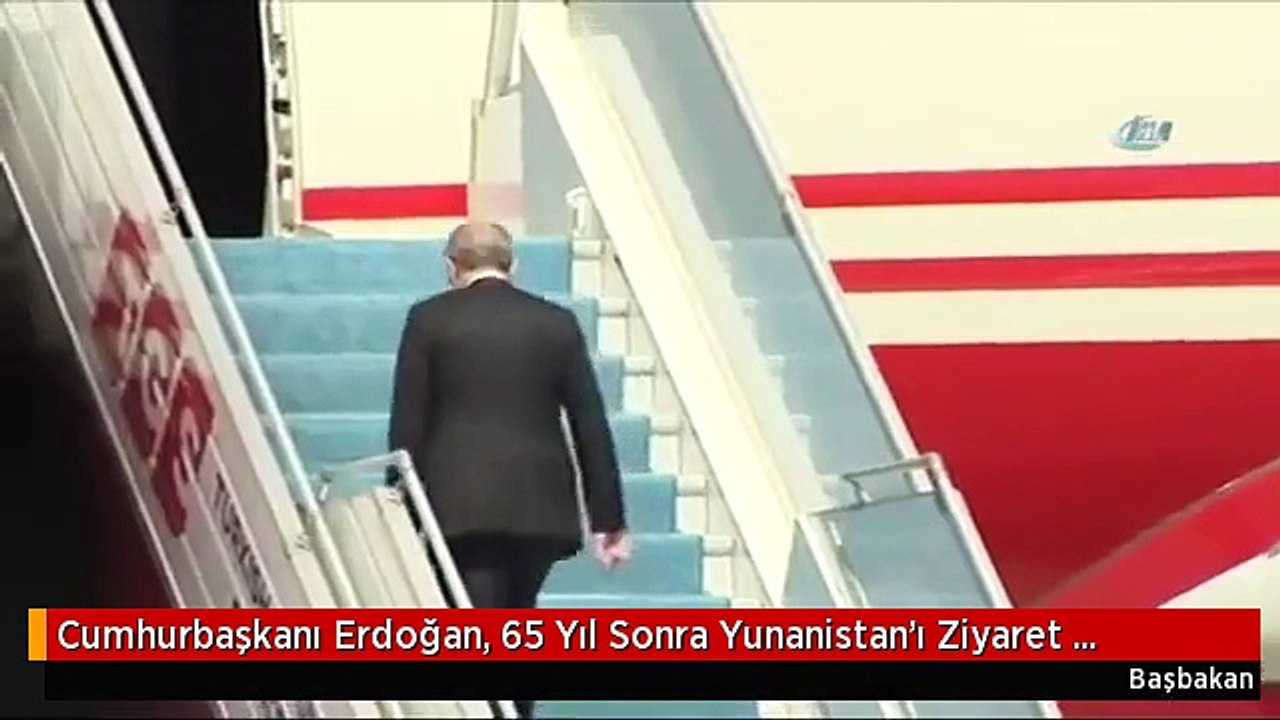 Cumhurbaşkanı Erdoğan, 65 Yıl Sonra Yunanistan'ı Ziyaret Edecek İlk Cumhurbaşkanı Olacak